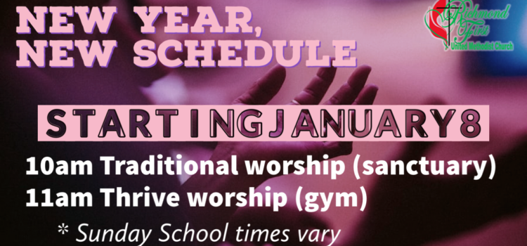 New Sunday Worship Schedule: Effective January 8 (and the FAQ)