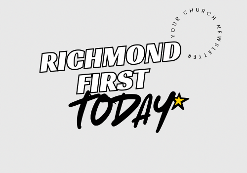 Richmond First Today